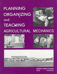 Planning Organization and Teaching Agricultural Mechanics