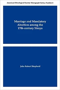 Marriage and Mandatory Abortion Among the 17th-Century Siraya