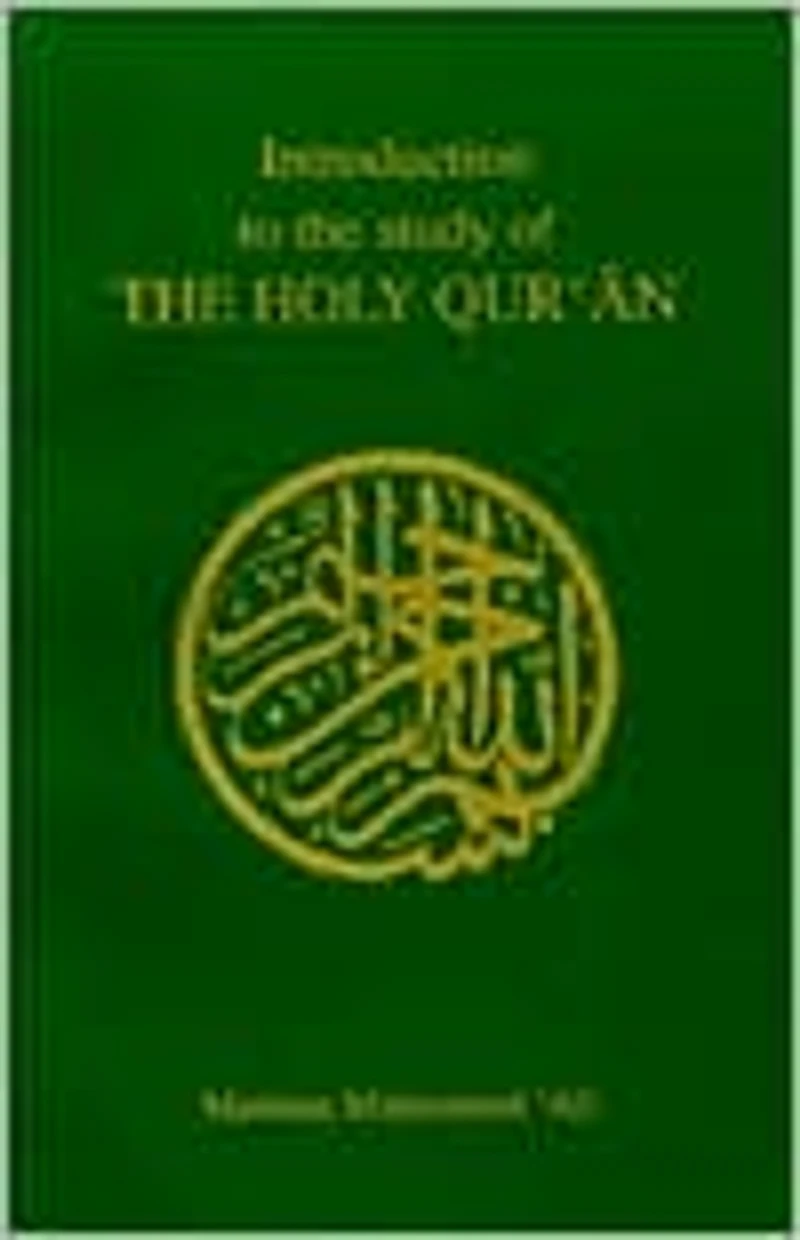 Introduction to the Study of the Holy Quaran