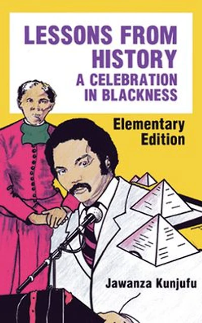 Lessons from History, Elementary Edition: A Celebration in Blackness