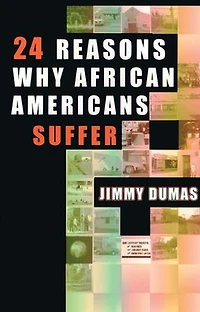 24 Reasons Why African Americans Suffer