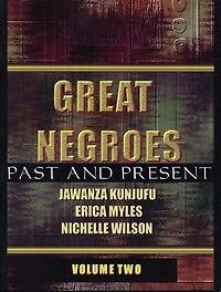 Great Negroes: Past and Present: Volume Two