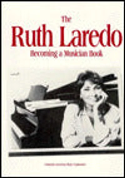 The Ruth Laredo Becoming a Musician Book