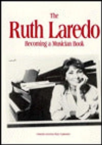 The Ruth Laredo Becoming a Musician Book