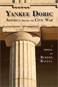 Yankee Doric: America Before the Civil War, A Novel