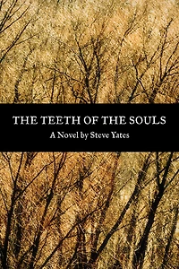 the Teeth of Souls: A Novel