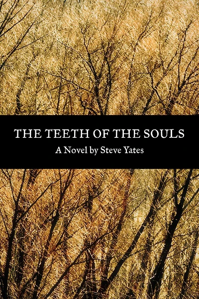 the Teeth of Souls: A Novel