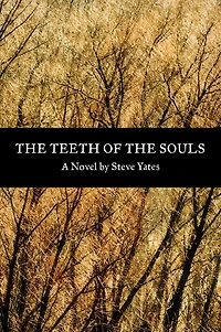 the Teeth of Souls: A Novel