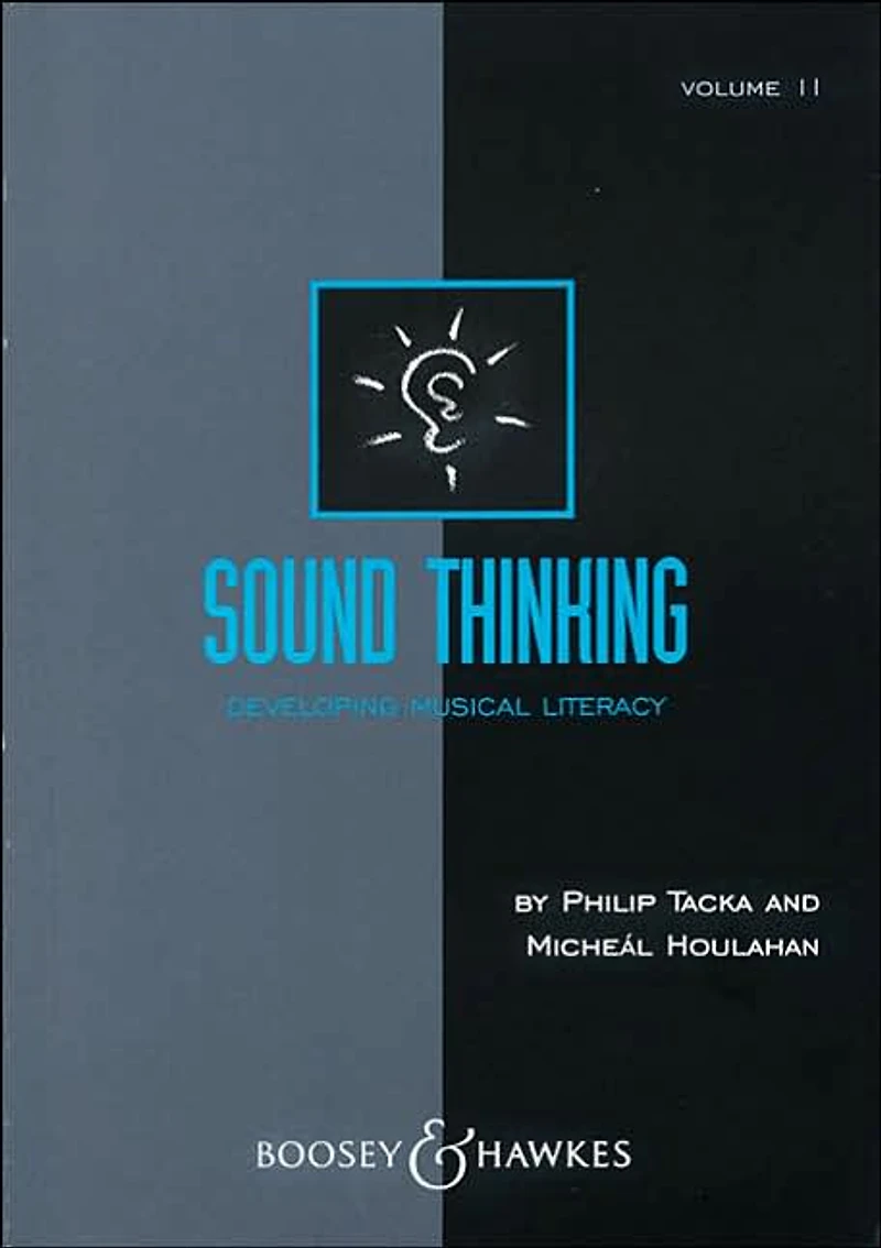 Sound Thinking - Volume II: Developing Musical Literacy