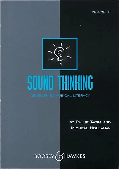 Sound Thinking - Volume II: Developing Musical Literacy