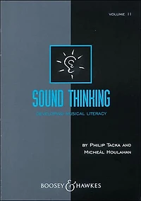 Sound Thinking - Volume II: Developing Musical Literacy