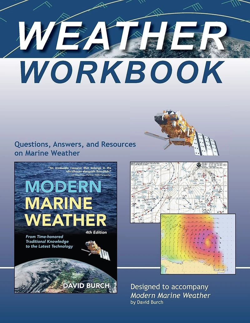 Weather Workbook: Questions, Answers, and Resources on Marine Weather