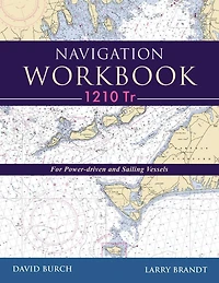 Navigation Workbook Tr: For Power-Driven and Sailing Vessels