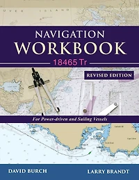 Navigation Workbook 18465 Tr: For Power-Driven and Sailing Vessels