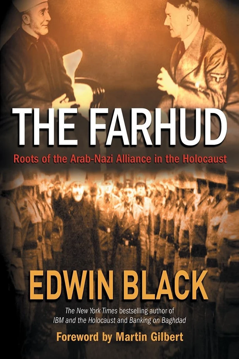 the Farhud: Roots of Arab-Nazi Alliance Holocaust