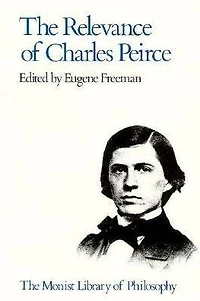 Relevance of Charles Peirce
