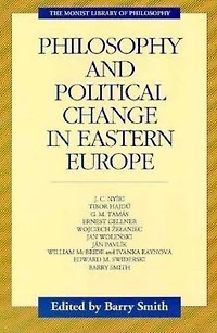 Philosophy and Political Change in Eastern Europe