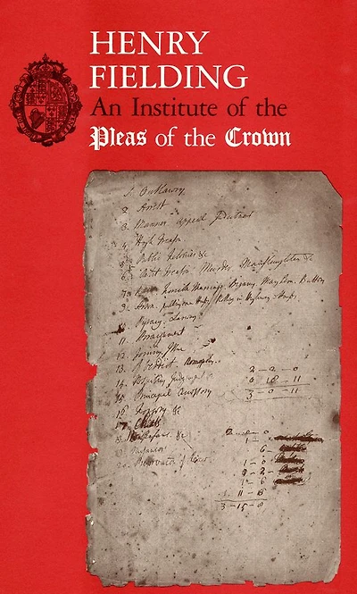 An Institute of the Pleas of the Crown: An Exhibition of the Hyde Collection at the Houghton Library, 1987