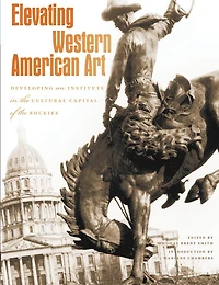 Elevating Western American Art: Developing an Institute the Cultural Capital of Rockies