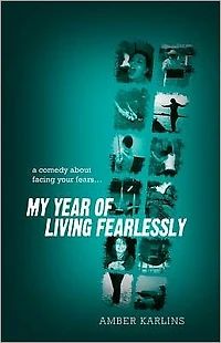 My Year of Living Fearlessly