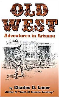 Old West Adventures In Arizona