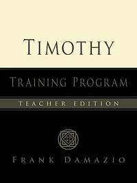 Timothy Training Program - Teacher Edition