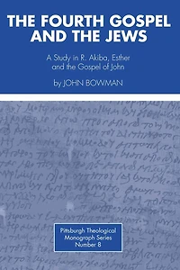 the Fourth Gospel and Jews