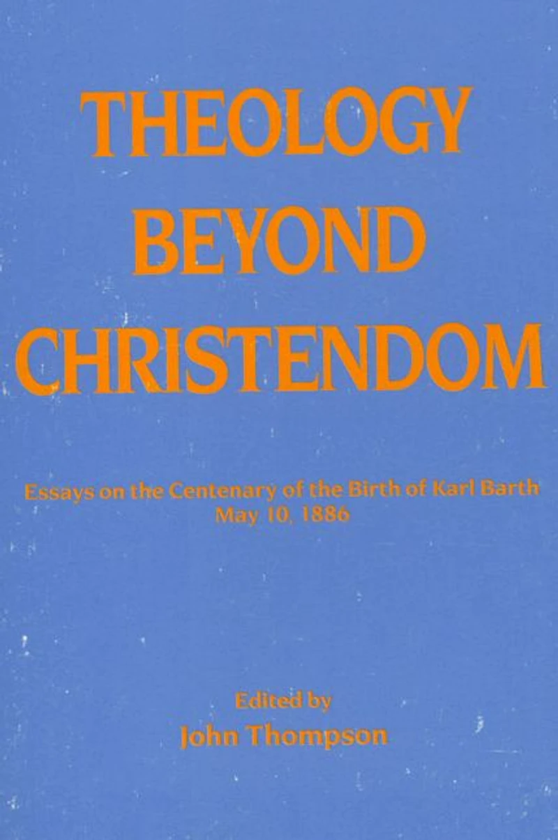 Theology Beyond Christendom