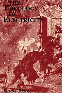 The Theology of Electricity