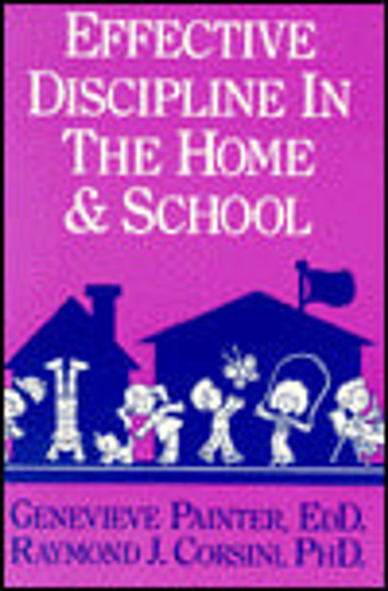 Effective Discipline The Home And School