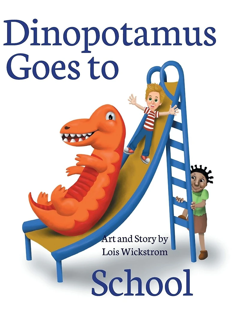 Dinopotamus Goes to School (hardcover)