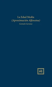 La Edad Media (Aproximacion Alfonsina)