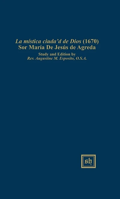 LA MÃ¯Â¿Â½STlCA CIUDAD DE DIOS (1670)