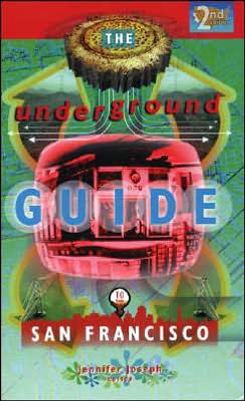 Underground Guide to San Francisco