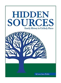 Hidden Sources: Family History in Unlikely Places