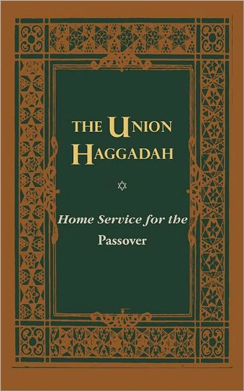 The Union Haggadah: Home Service for Passover