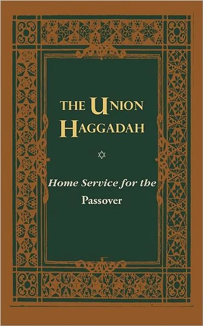 The Union Haggadah: Home Service for Passover