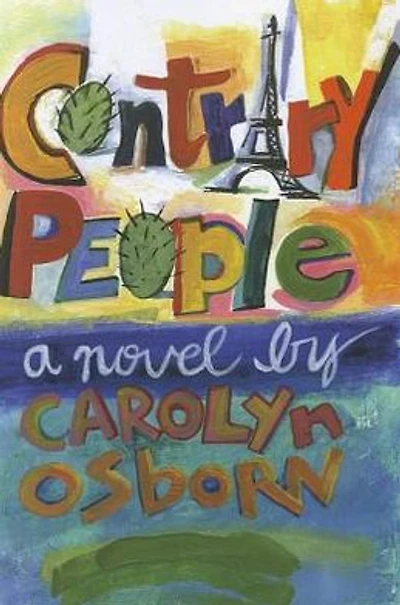 Contrary People: A Novel