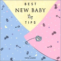 Best New Baby Tips