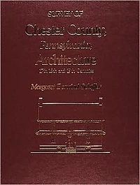 Survey of Chester County, Pennsylvania, Architecture