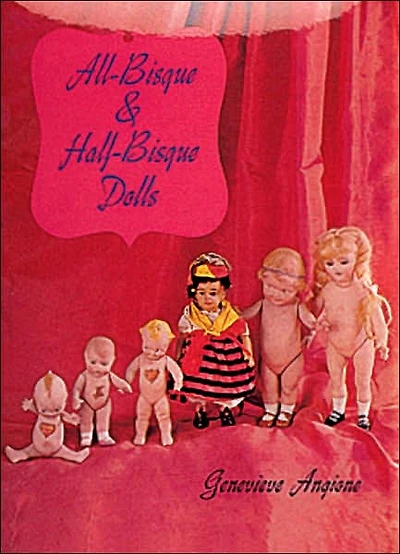 All-Bisque and Half-Bisque Dolls
