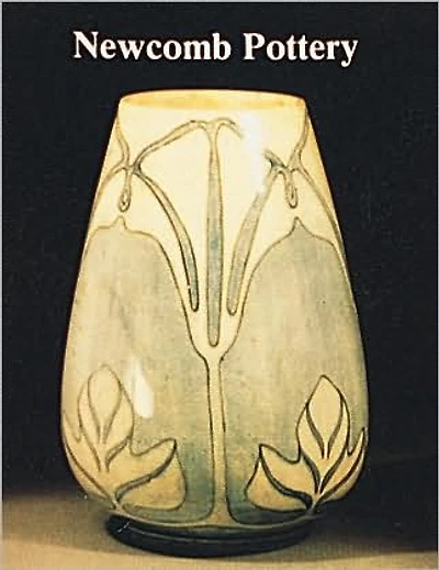 Newcomb Pottery: An Enterprise for Southern Women, 1895-1940