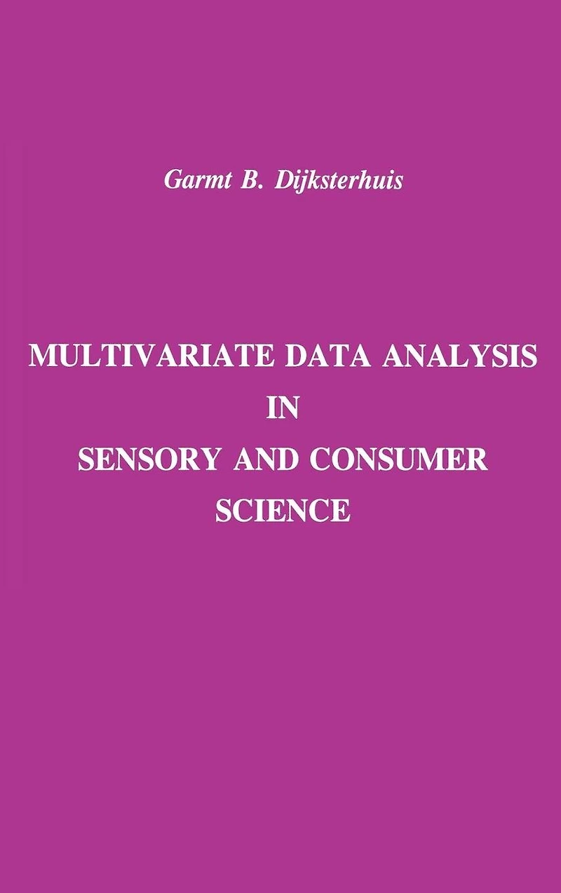 Multivariate Data Analysis in Sensory and Consumer Science