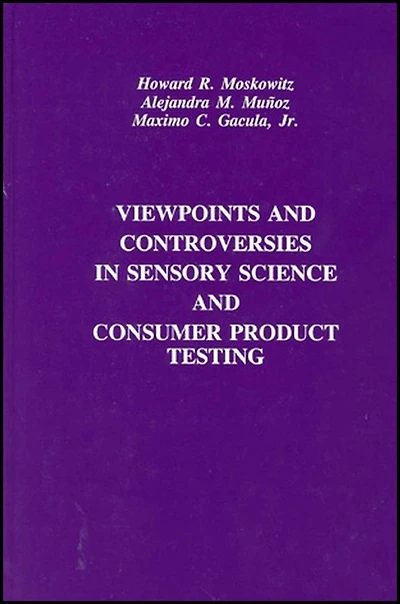 Viewpoints and Controversies in Sensory Science and Consumer Product Testing