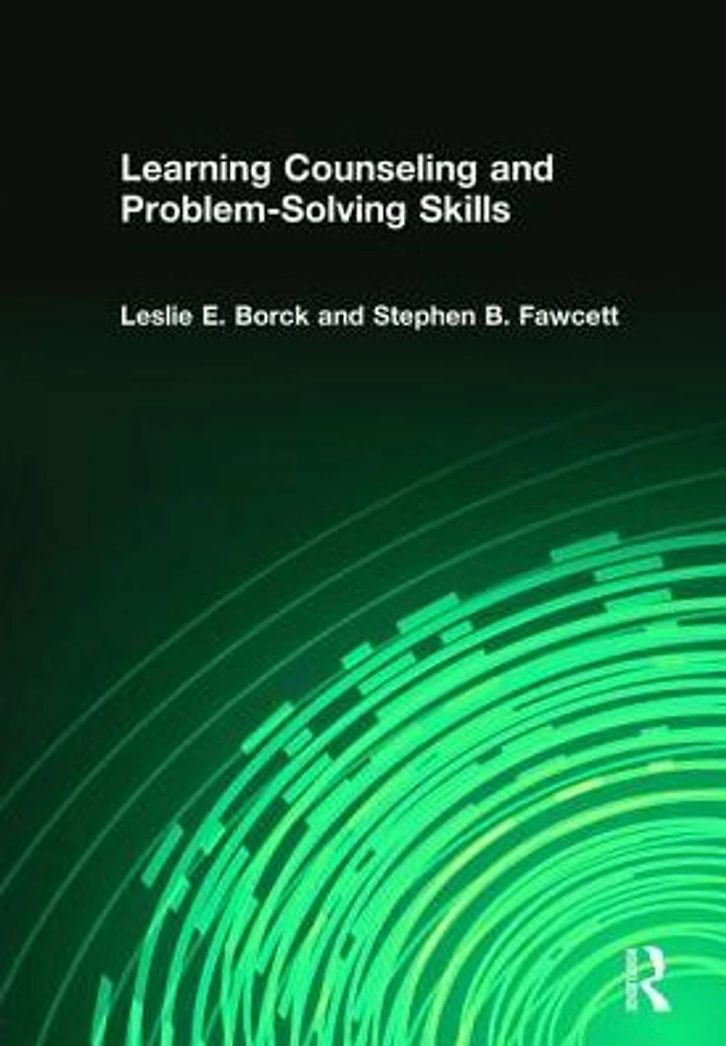 Learning Counseling and Problem-Solving Skills