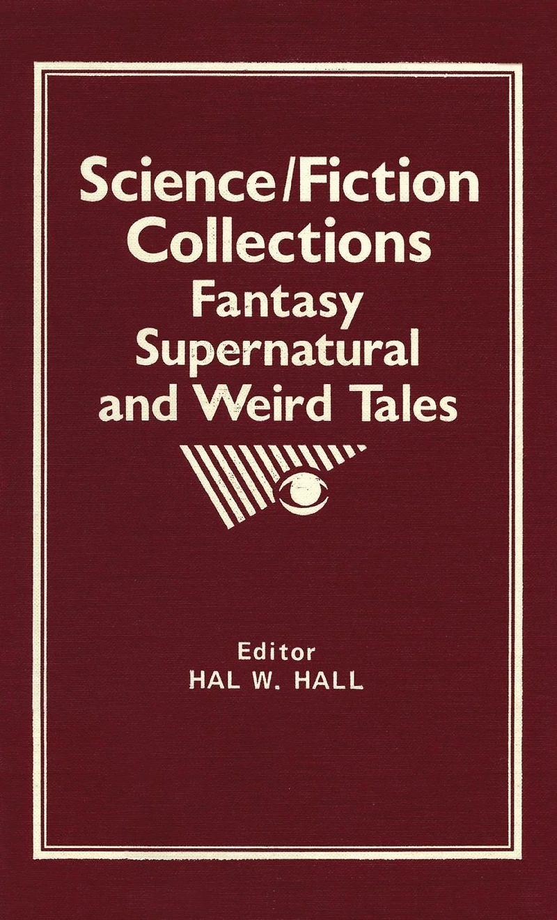 Science/Fiction Collections: Fantasy, Supernatural and Weird Tales