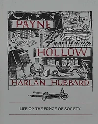 Payne Hollow: Life on the Fringe of Society