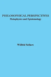 Philosophical Perspectives: Metaphysics and Epistemology