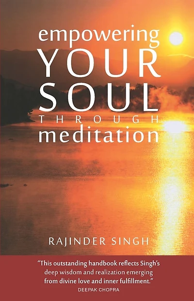 Empowering Your Soul through Meditation