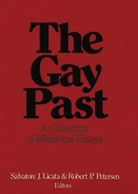 The Gay Past: A Collection of Historical Essays